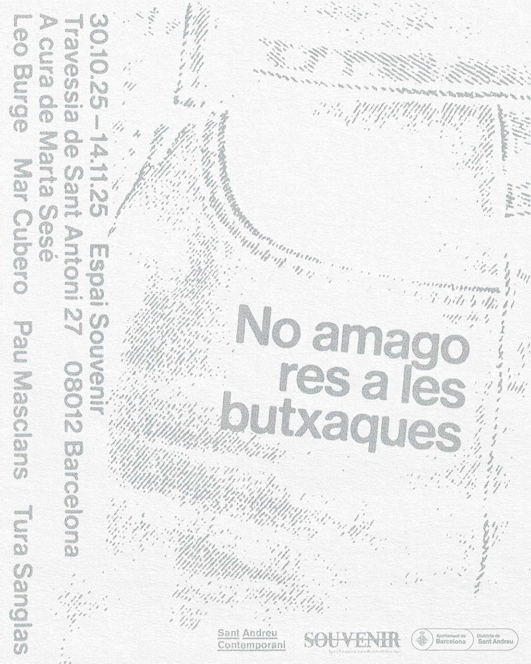 No amago res a les butxaques 