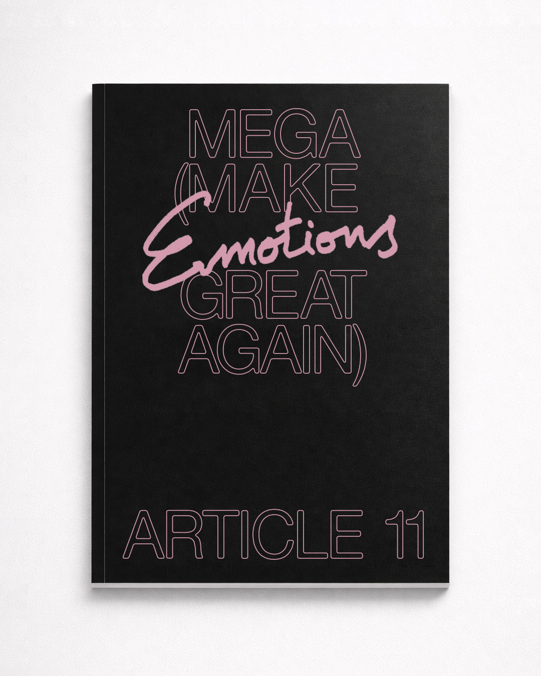 Article 11. MEGA (Make Emotions Great Again)